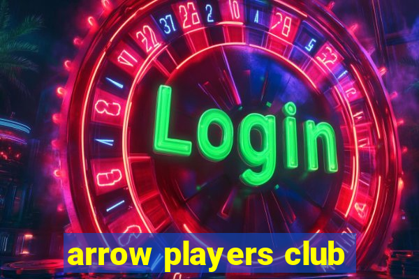 arrow players club